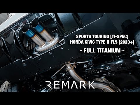 Remark 2023+ Honda Civic Type-R (FL5) Sports Touring Catback Exhaust/Front Pipe - Full Titanium